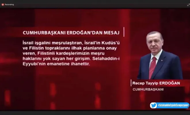 Cumhurbaşkanı Erdoğan'dan HÜDA PAR'ın tertiplediği Selahaddin-i Eyyubi Sempozyumuna mesaj