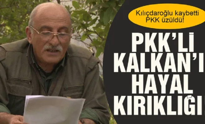 PKK'li Duran Kalkan hayal kırıklığına uğradı!